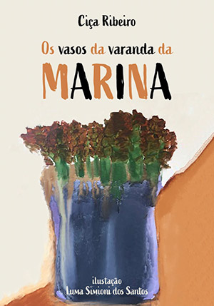 Os vasos da varanda de Marina